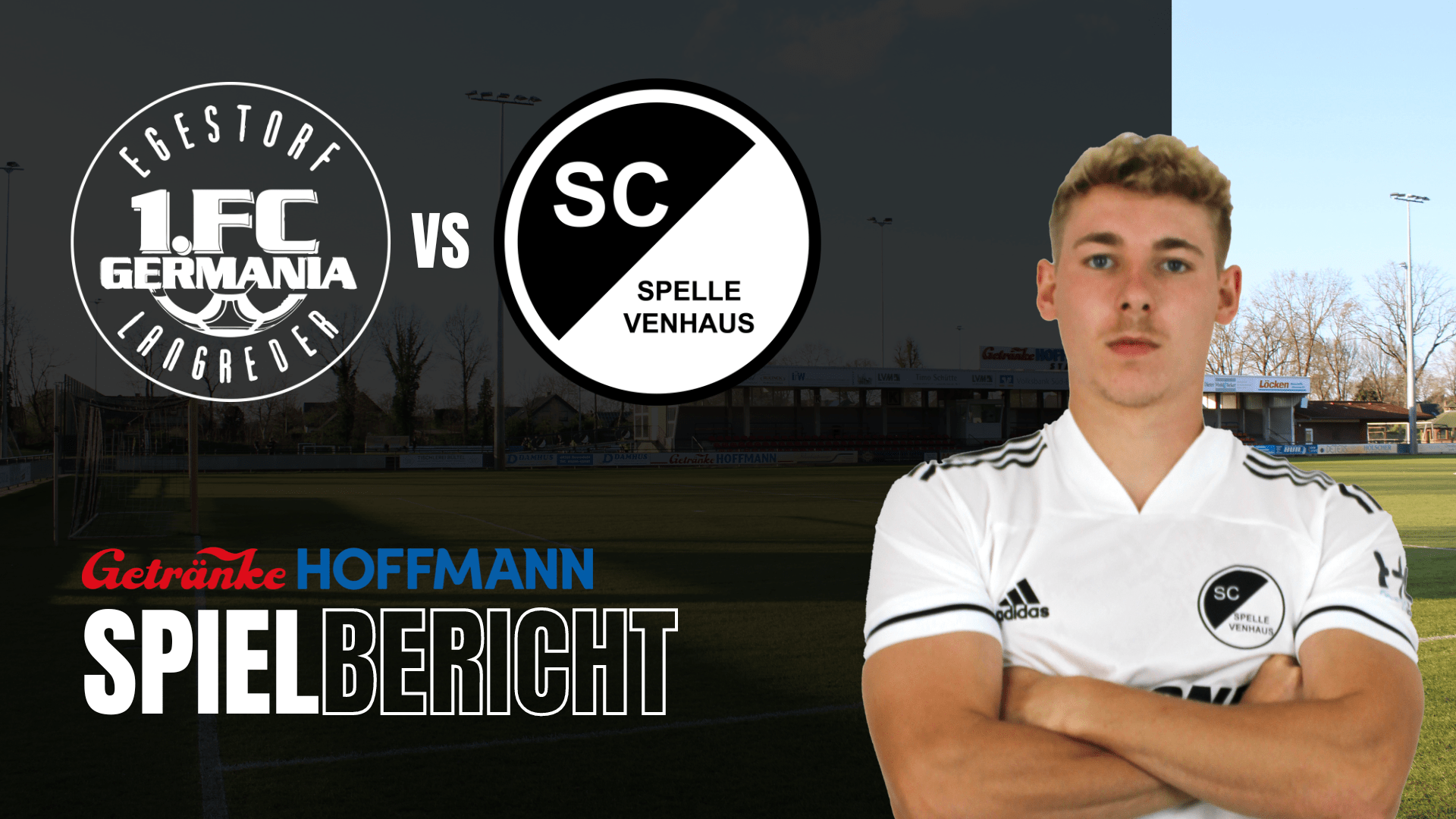 Spielbericht zum Auswärtsspiel beim 1. FC Germania Egestorf-Langreder